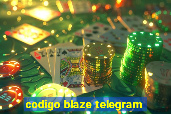 codigo blaze telegram